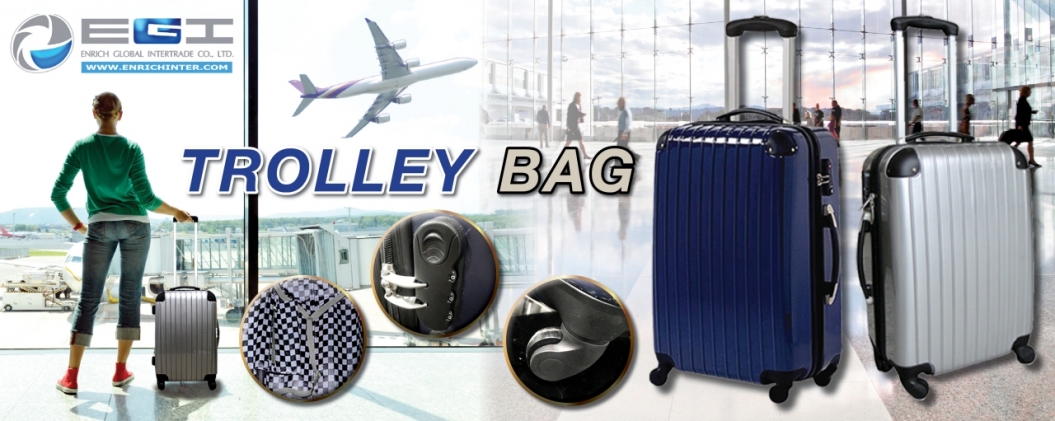 ผู้นำเข้ากระเป๋าล้อลาก TROLLEY BAG